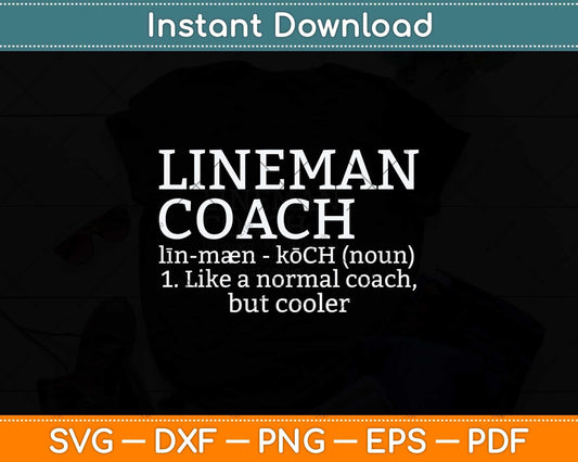 Football Lineman Coach Definition Svg Png Dxf Digital Cutting File