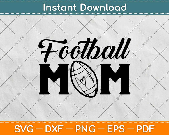 Football Mom Svg Design Cricut Printable Cutting Files