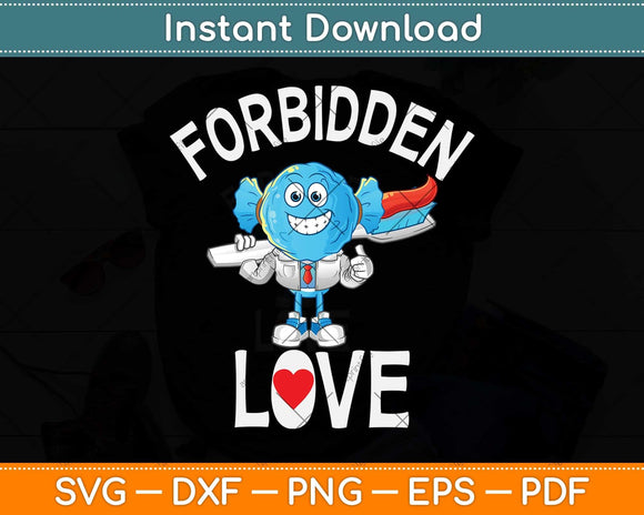 Forbidden Love Funny Teeth and Candy Dentist Svg Png Dxf Digital Cutting File