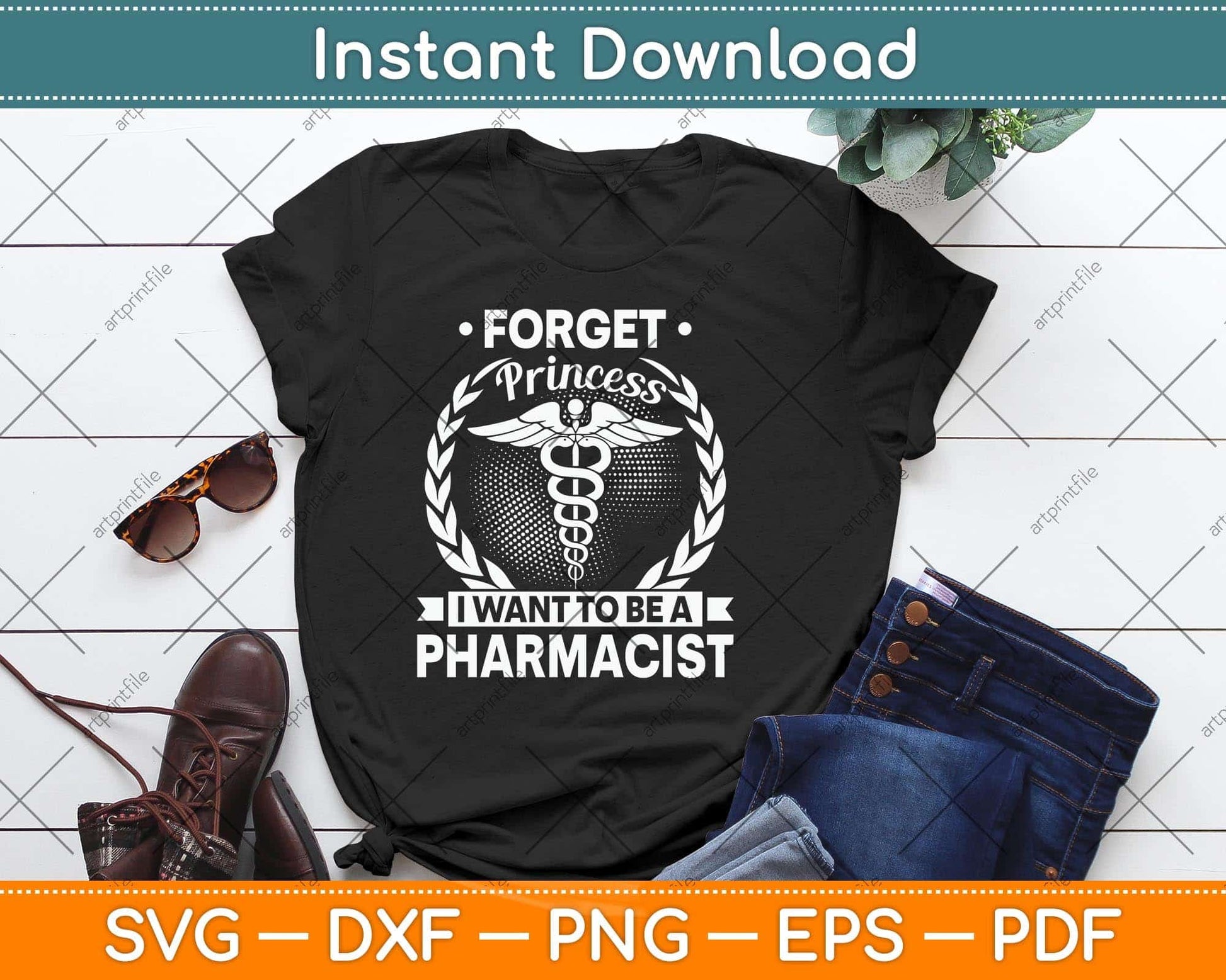 Forget Princess I Want To Be A Pharmacist Svg Png Dxf Digital Cutting File