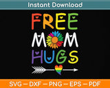 Free Mom Hugs Gift Rainbow Heart LGBT Pride Month Svg Png Dxf Digital Cutting File