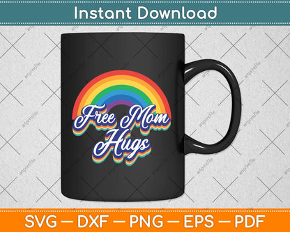 Free Mom Hugs Rainbow Heart LGBT Pride Month Svg Png Dxf Digital Cutting File
