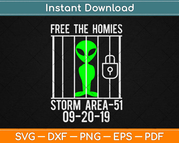 Free The Homies Jail Area 51 Alien Svg Design Cricut Printable Cutting Files