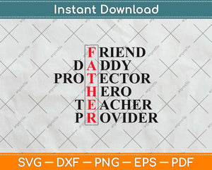 Friend Daddy Protector Hero Teacher Provider Fathers Day Svg Png Dxf Digital Cutting File