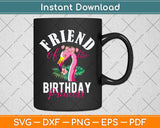 Friend Of The Birthday Princess Floral Flamingo Girls Party Svg Png Dxf Cutting File