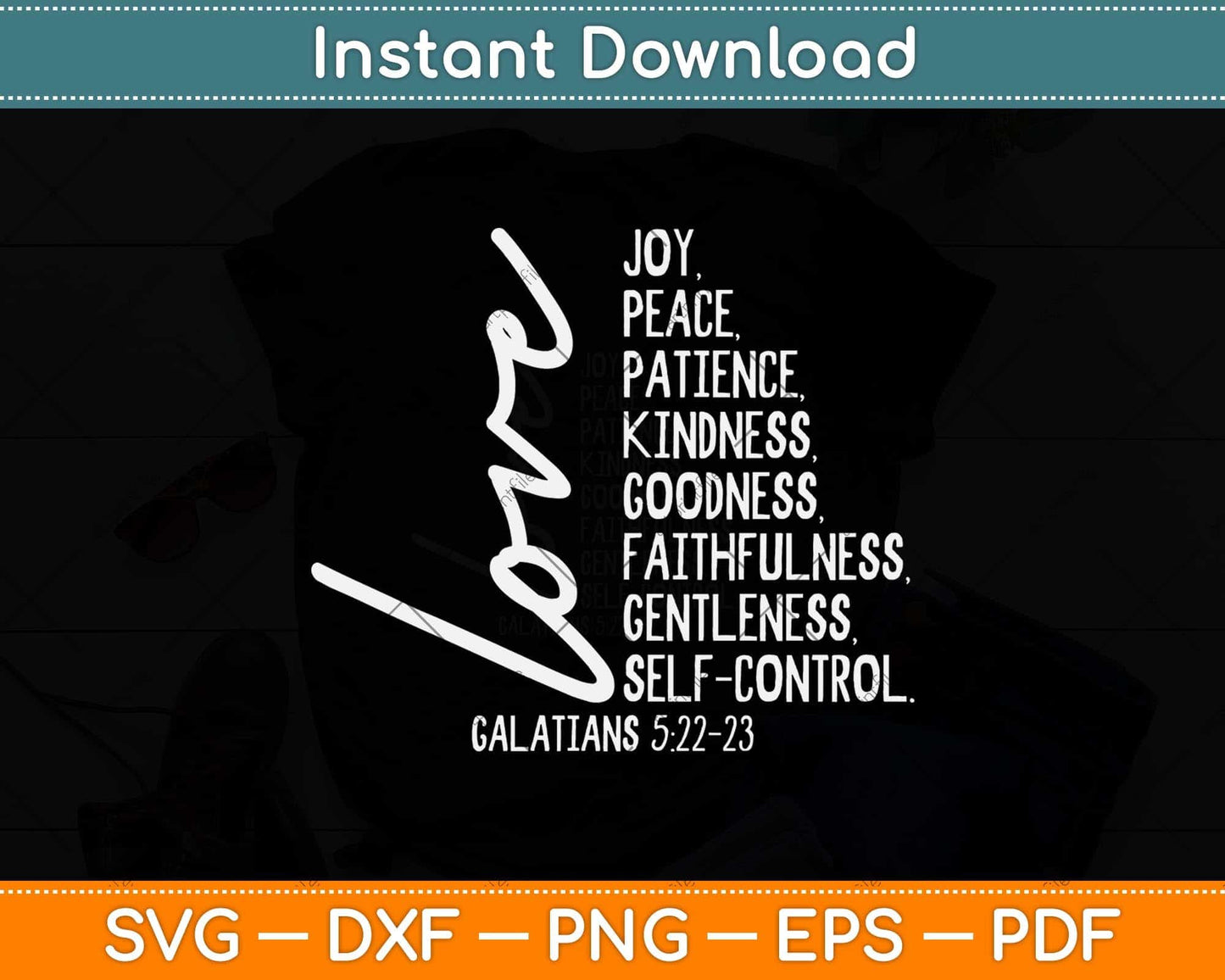 Fruit Of Spirit Love Joy Peace Patience Kindness Goodness Svg Png Dxf Cutting File