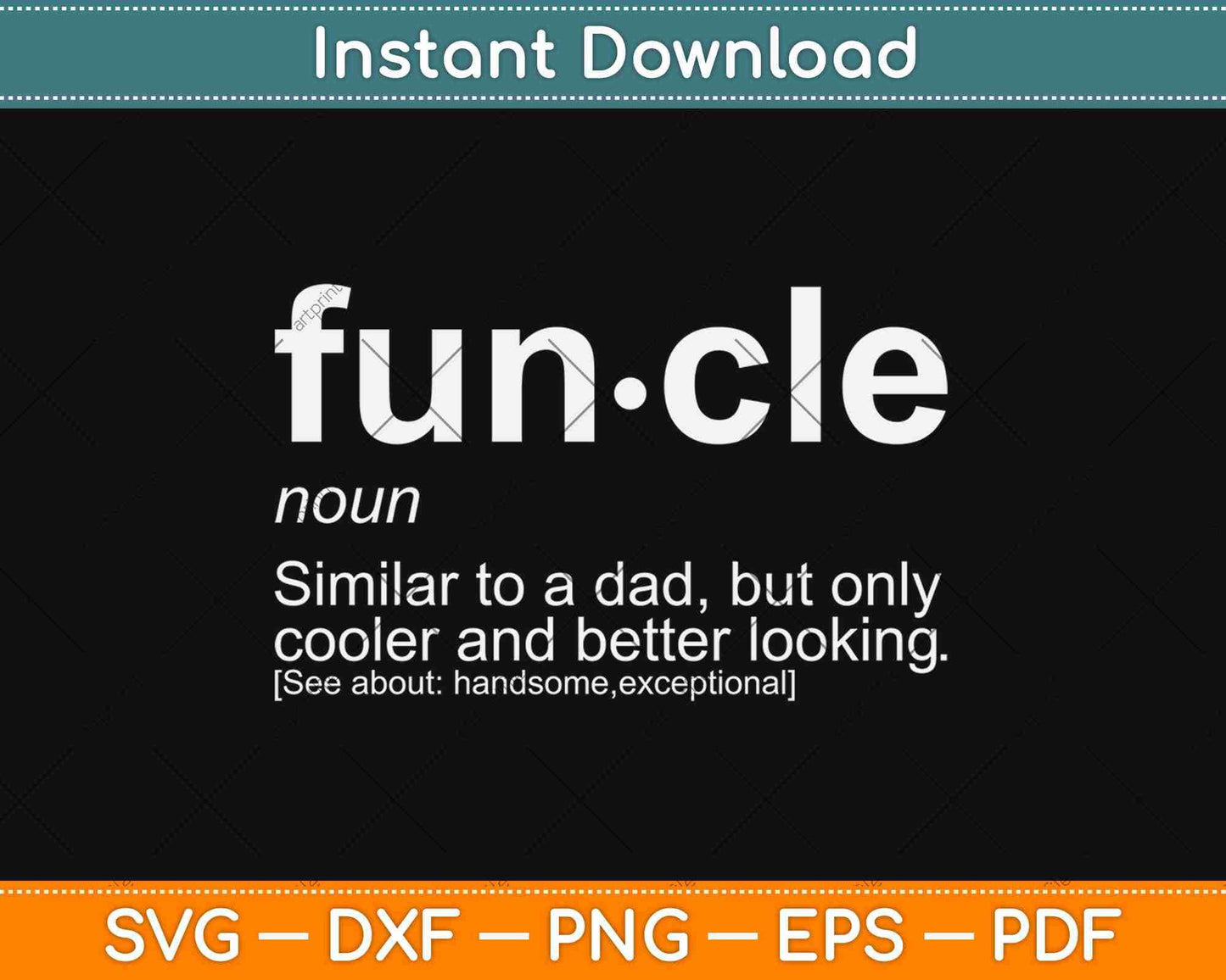 Funcle Noun Similar To A Dad Uncle Definition Funny Svg Design
