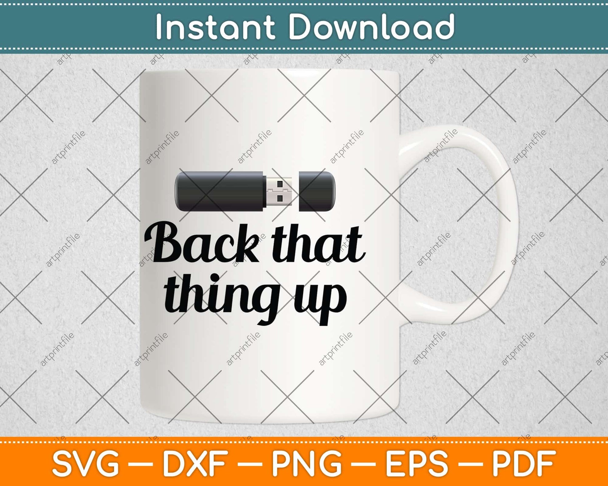 Funny Back That Thing Up Computer Nerd Svg Png Dxf Digital Cutting File
