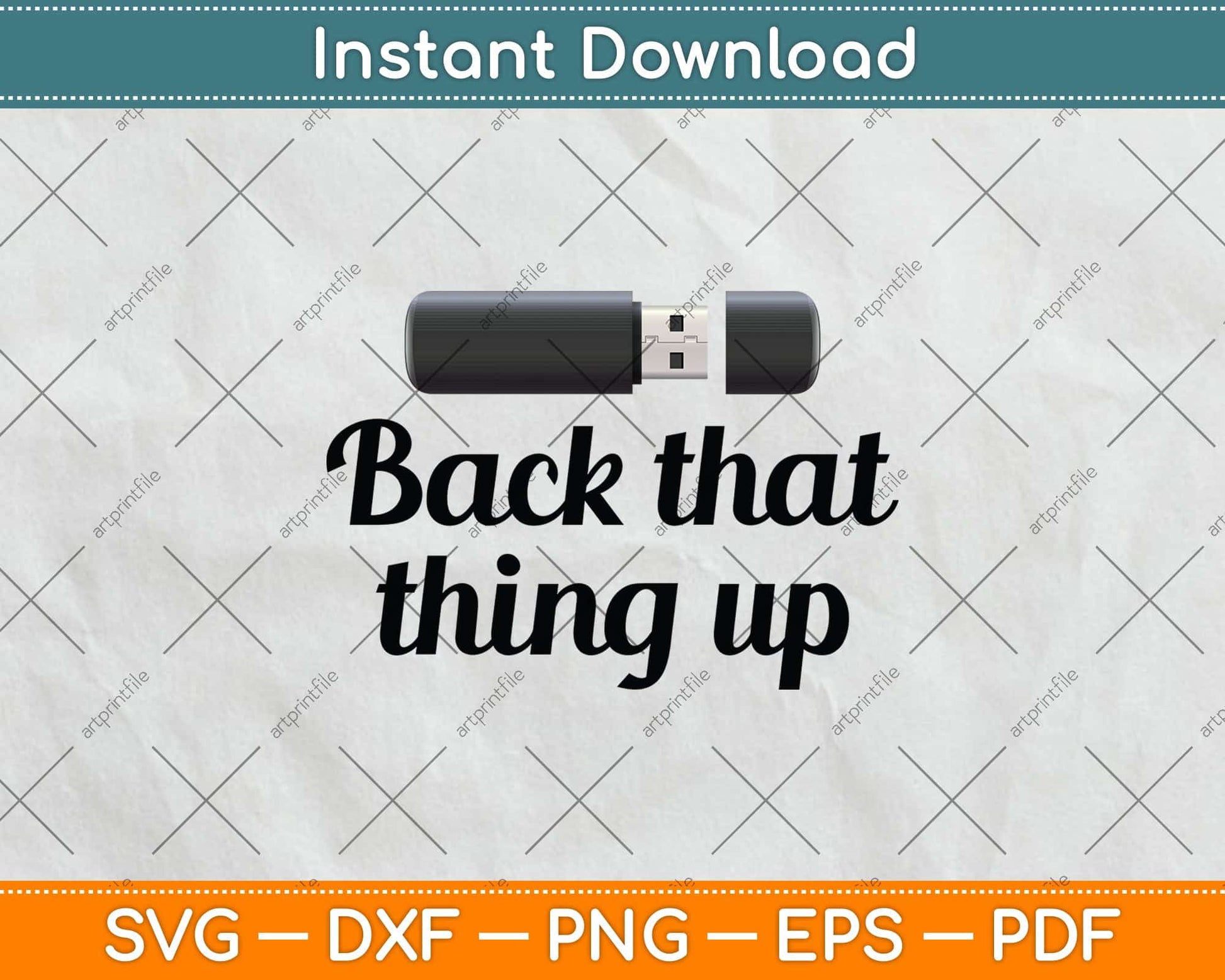Funny Back That Thing Up Computer Nerd Svg Png Dxf Digital Cutting File