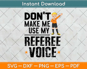 Funny Basketball Ref Hoops Basketball Referee Svg Png Dxf Digital Cutting File
