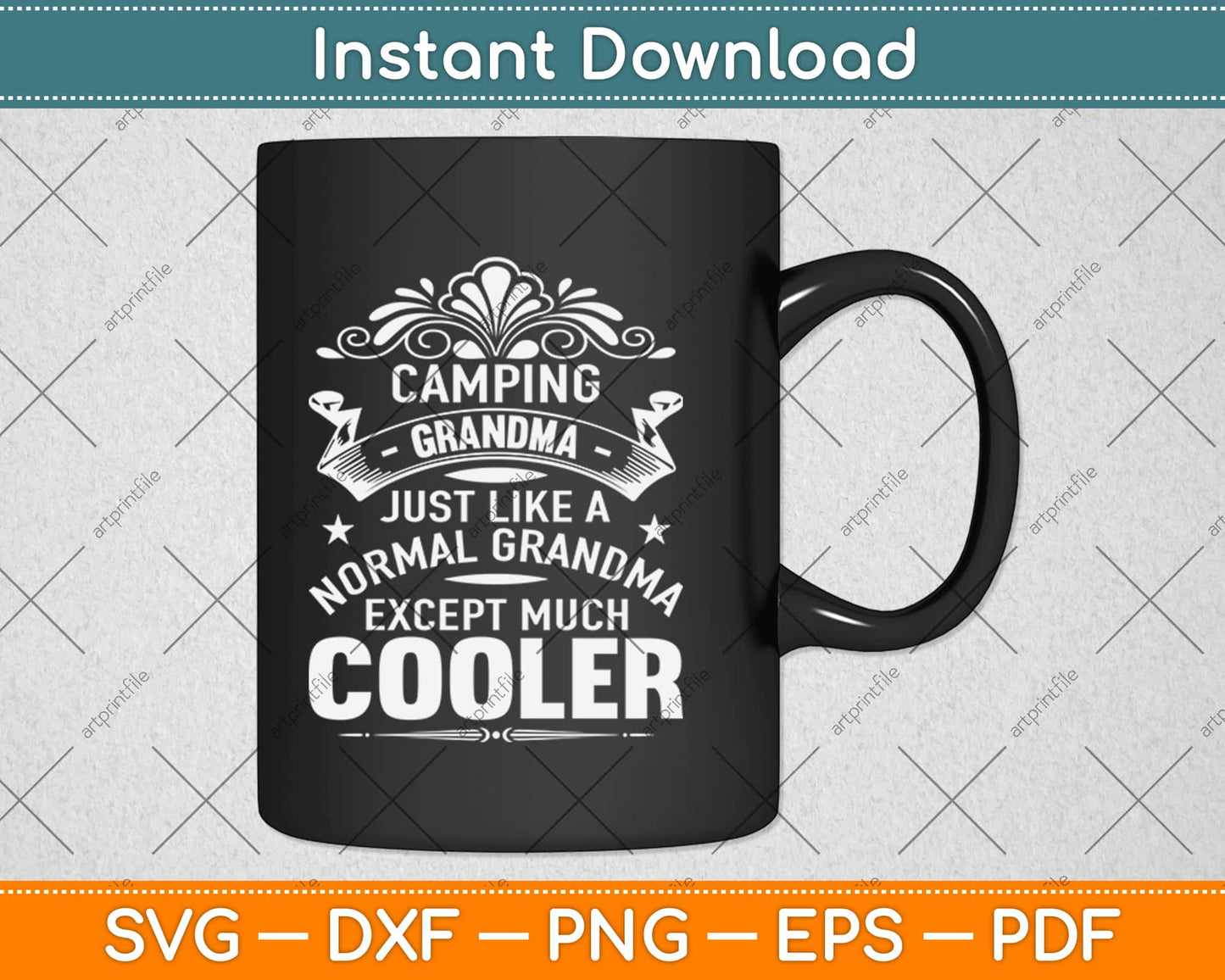 Funny Camping Grandma Execpt Much Cooler Svg Design Cricut Cutting Files