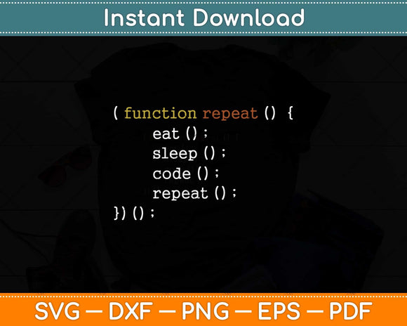 Funny Computer Science Programmer Eat Sleep Code Svg Png Dxf Digital Cutting File