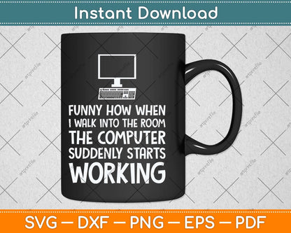 Funny Computer Starts Working Information Technology IT Svg Png Dxf Cutting File