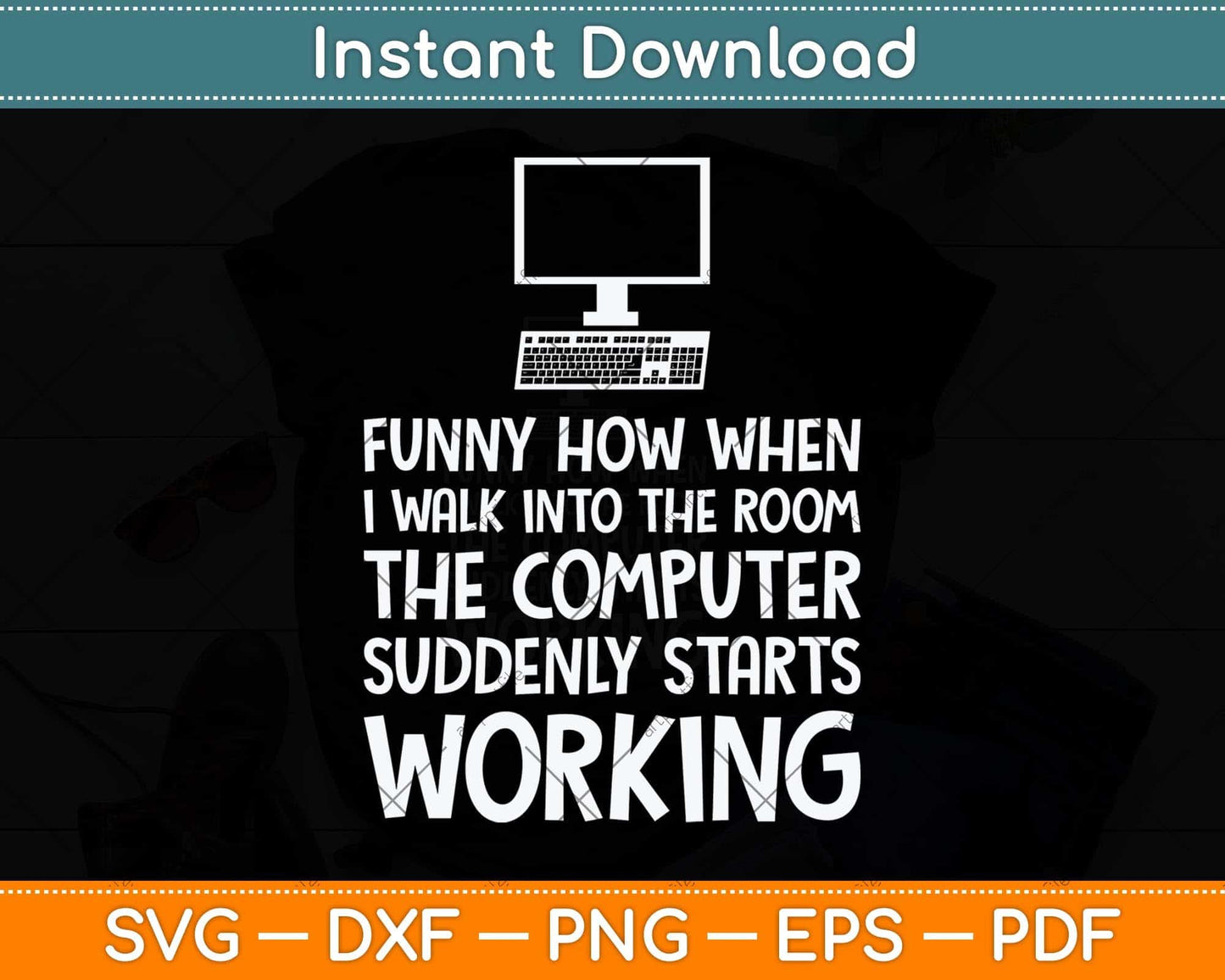 Funny Computer Starts Working Information Technology IT Svg Png Dxf Cutting File