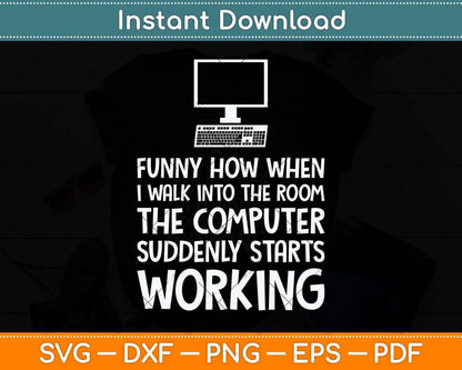 Funny Computer Starts Working Information Technology IT Svg Png Dxf Cutting File