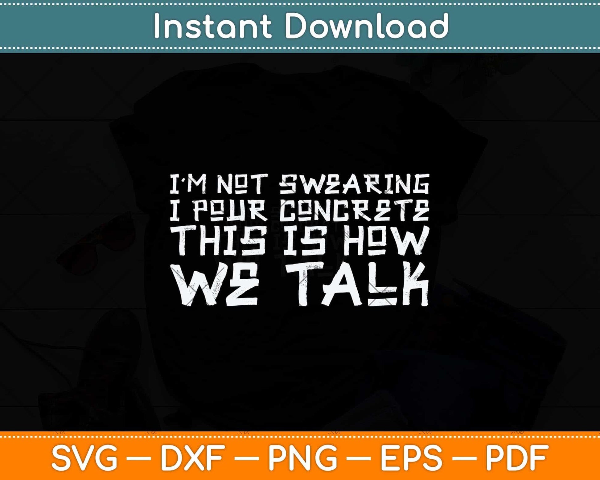 Funny Concrete Worker Construction Worker Fathers Day Svg Cutting File