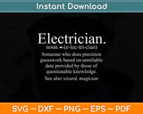 Funny Electrician Definition Gift Graduation Graduate Svg Png Dxf Digital Cutting File