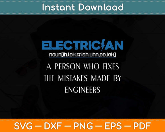 Funny Electrician Definition Svg Png Dxf Digital Cutting File