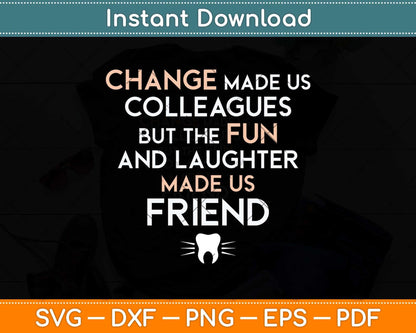 Funny Farewell Dental Hygienist Dentist Svg Png Dxf Digital Cutting File