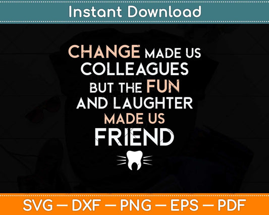 Funny Farewell Dental Hygienist Dentist Svg Png Dxf Digital Cutting File