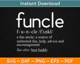 Funny Funcle Word Definition Uncle Svg Design Cricut Printable Cutting Files