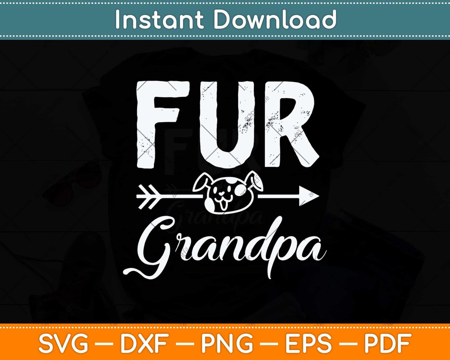 Funny Fur Grandpa Pet Lover Dog Dad Fathers Day Svg Png Dxf Digital Cutting File