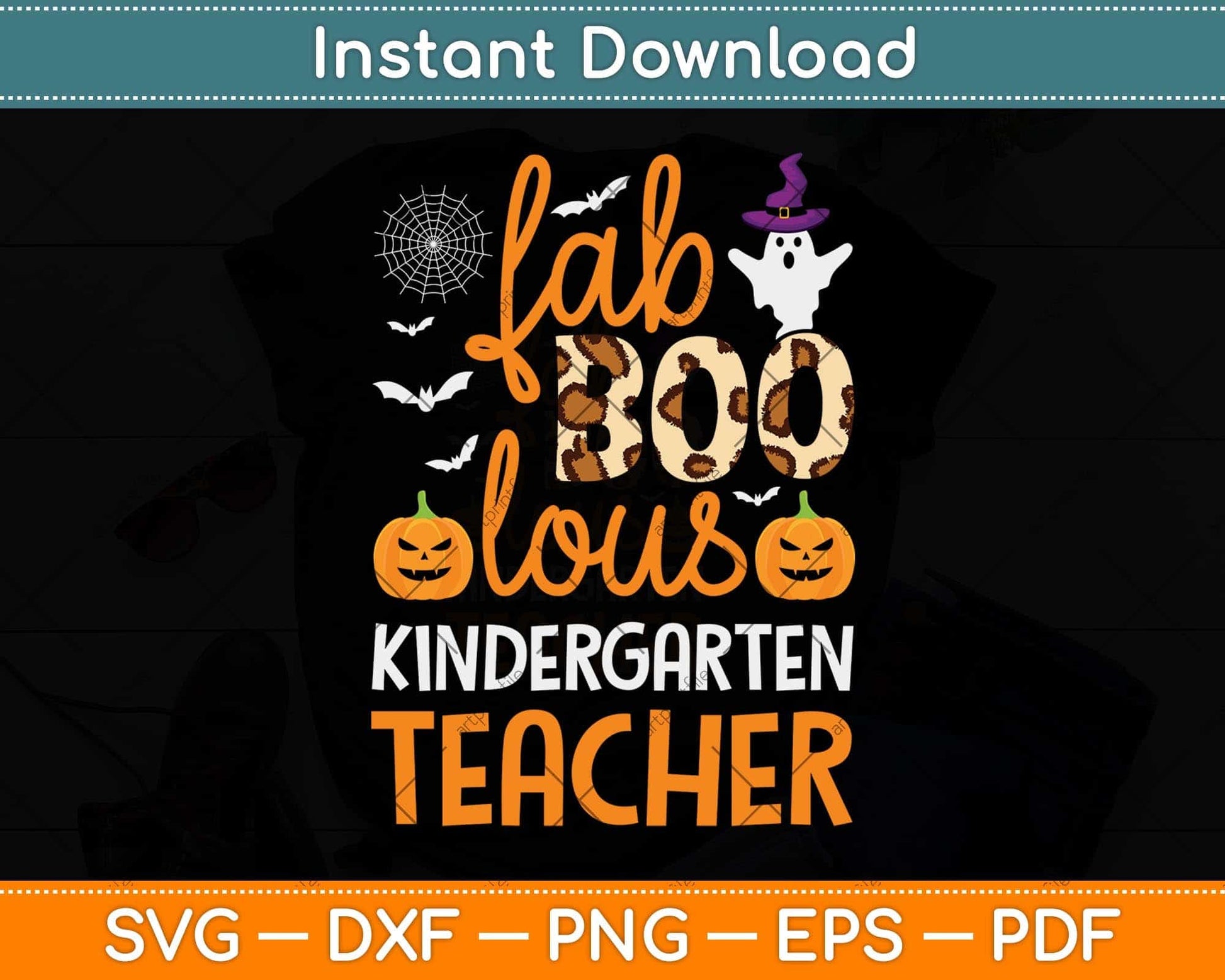 Funny Ghost Faboolous Kindergarten Teacher Halloween Svg Png Dxf Digital Cutting File