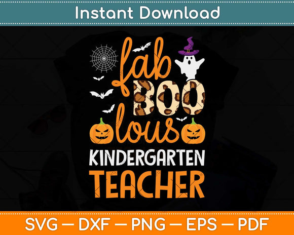 Funny Ghost Faboolous Kindergarten Teacher Halloween Svg Png Dxf Digital Cutting File