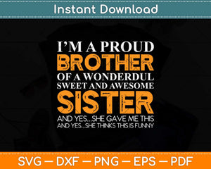 Funny Gifts for Brother From Awesome Sister Birthday Svg Png Dxf Digital Cutting File