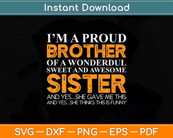 Funny Gifts for Brother From Awesome Sister Birthday Svg Png Dxf Digital Cutting File