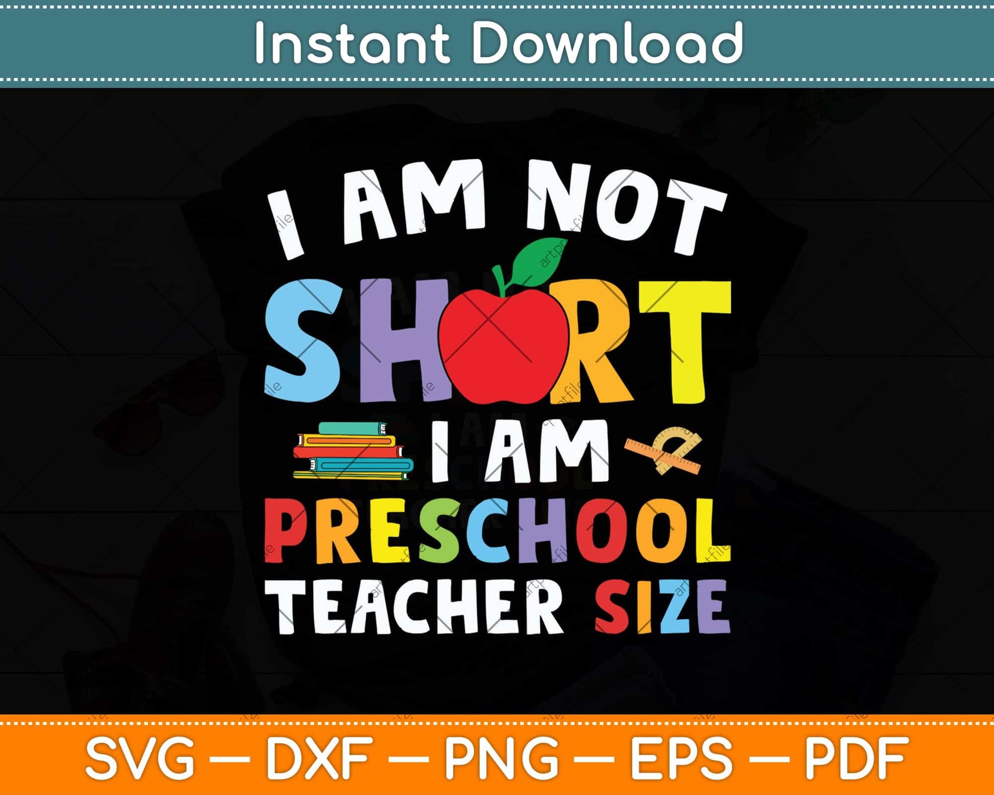 Funny I Am Not Short I'M A Preschool Teacher Svg Png Dxf Digital Cutting File