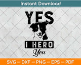 Funny I Herd You Border Collie Pun Dog Lover Svg Design Cricut Cutting Files