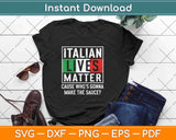 Funny Italian Lives Matter Cook Svg Png Dxf Digital Cutting File