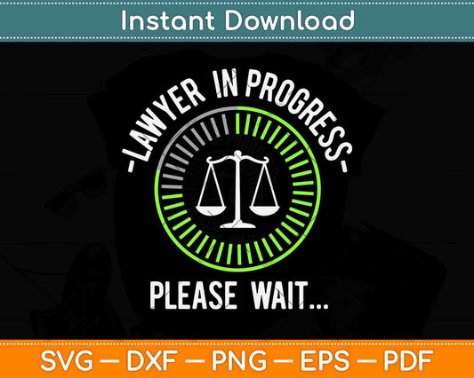 Funny Lawyer in Progress Please Wait Svg Png Dxf Digital Cutting File