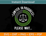 Funny Lawyer in Progress Please Wait Svg Png Dxf Digital Cutting File