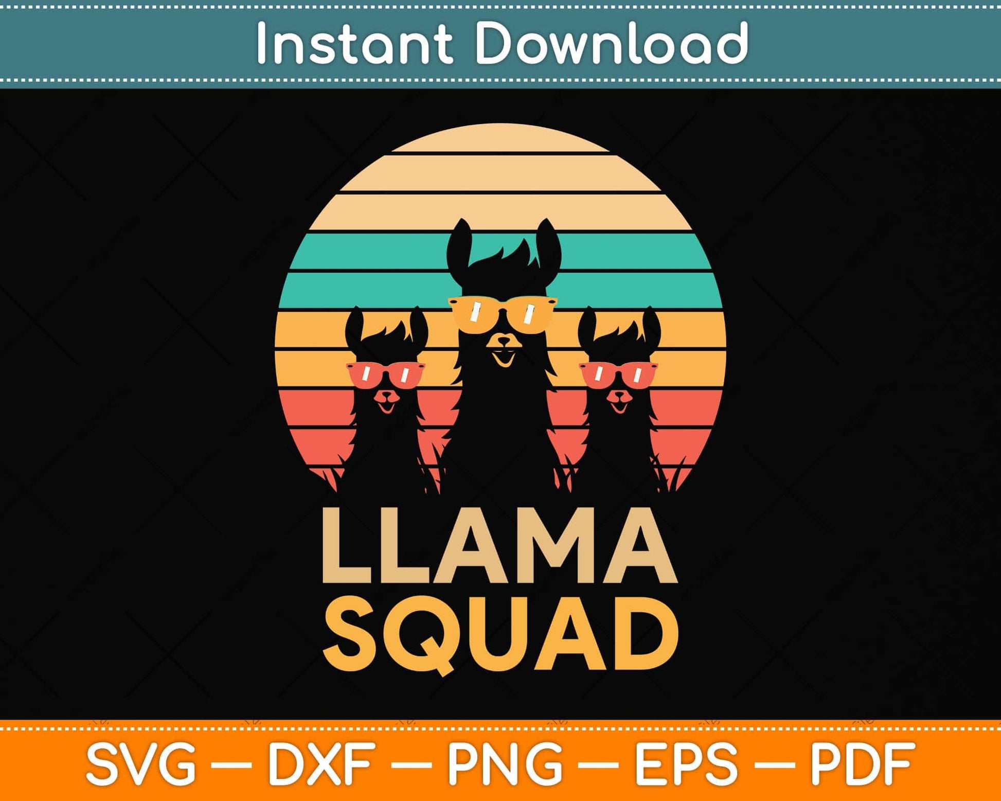 Funny Llama Squad Sunglasses Cool Llamas Svg Png Dxf Digital Cutting File