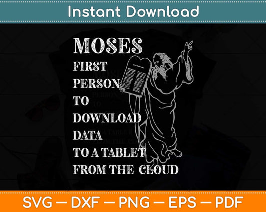 Funny Moses Gift Christian Praise Commandments Humor Svg Png Dxf Digital Cutting File