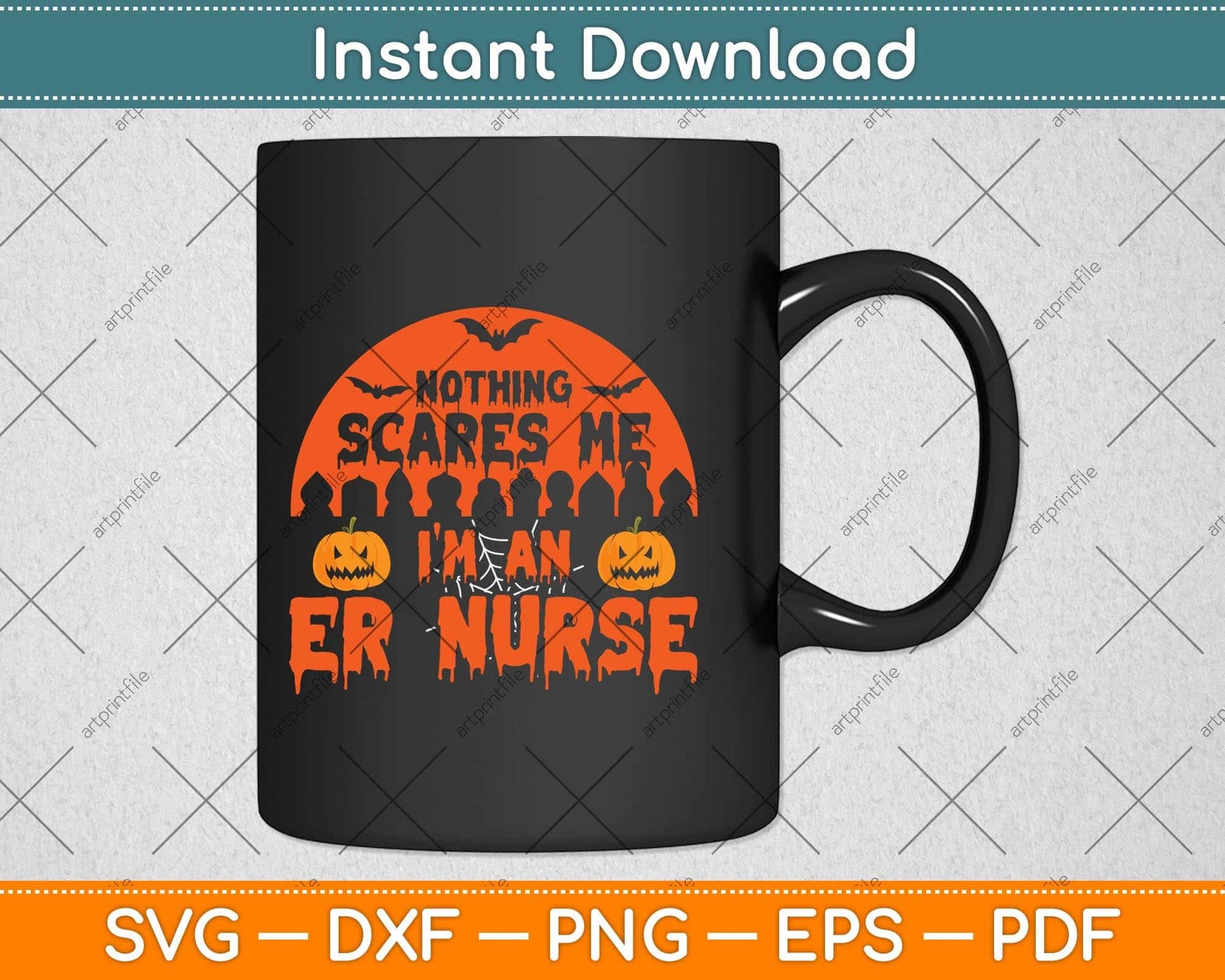 Funny Nothing Scares Me ER Nurse Halloween Svg Png Dxf Digital Cutting File