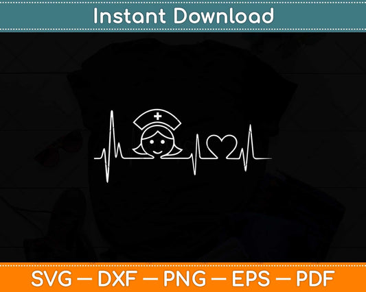 Funny Nurse Heartbeat Medical Assistant Svg Png Dxf Digital Cutting File