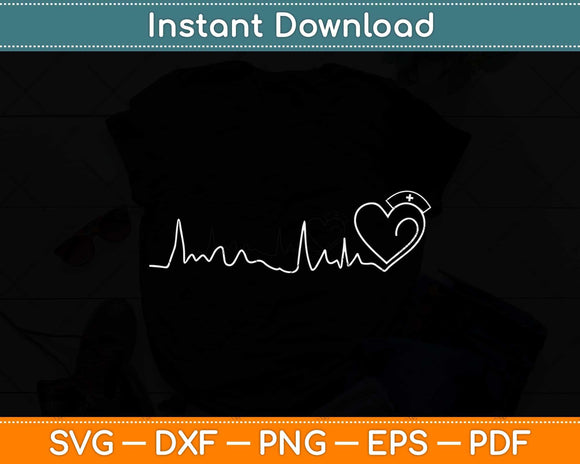Funny Nurse Heartbeat Medical Assistant Svg Png Dxf Digital Cutting File