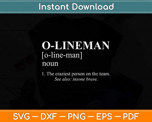 Funny Offensive Lineman Football Svg Png Dxf Digital Cutting File