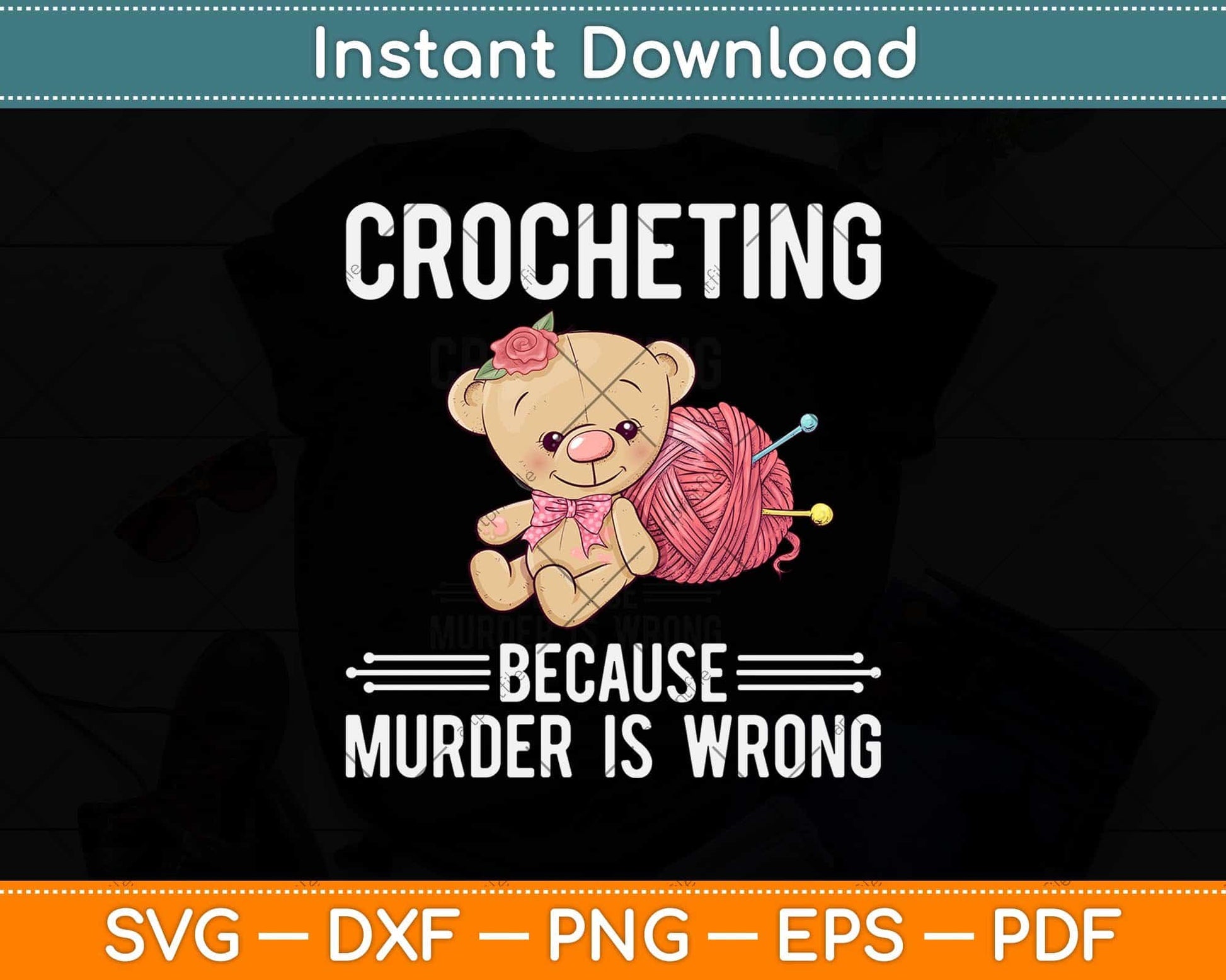 Funny Panda Crochet Gifts Crocheting Because Murder Is Wrong Svg Design