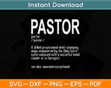 Funny Pastor Definition Christian Preachers Svg Png Dxf Digital Cutting File