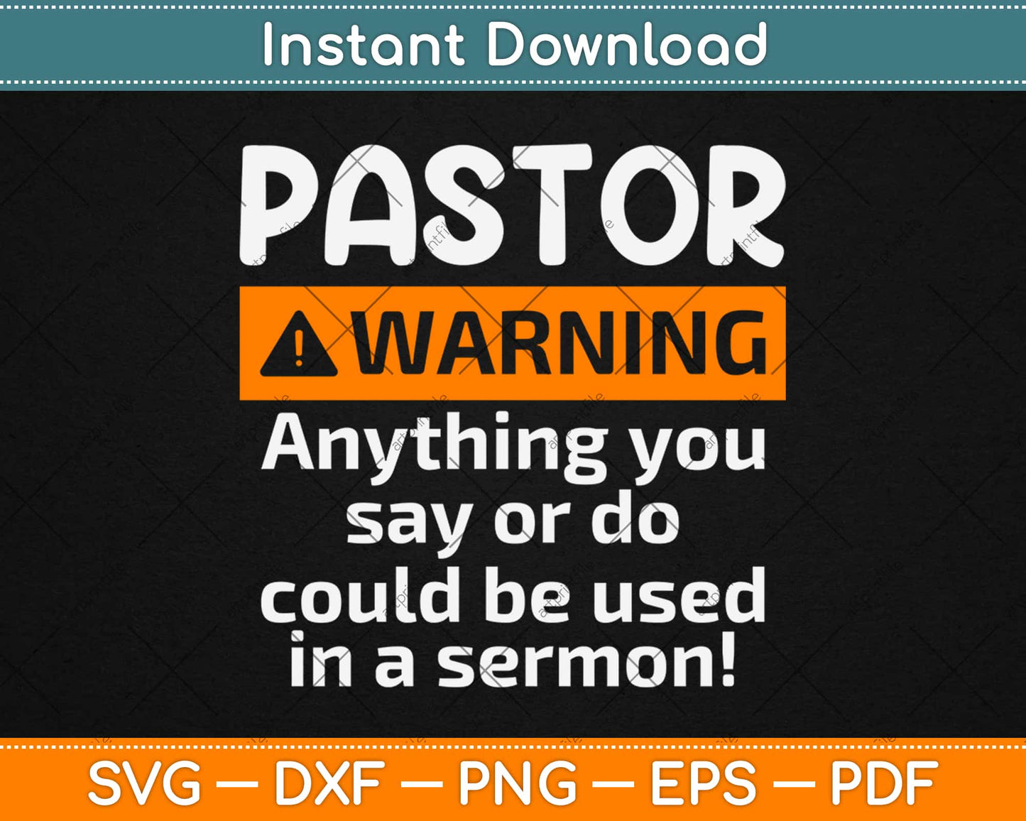 Funny Pastor Warning I Might Put You In A Sermon Svg Png Dxf Digital Cutting File