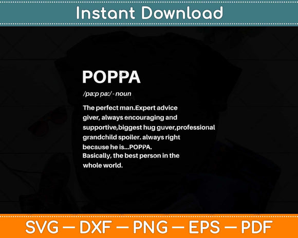 Funny Poppa Definition Birthday Father Day Grandpa Svg Png Dxf Digital Cutting File