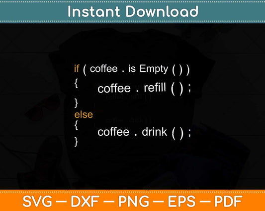 Funny Programmer Coffee Svg Png Dxf Digital Cutting File