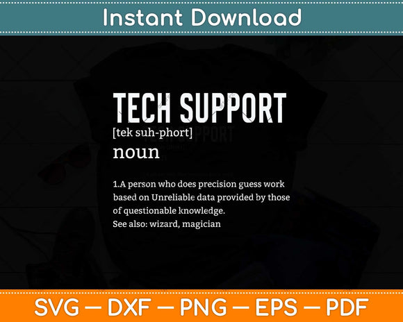 Funny Quote Tech Support Definition Nerd Technician Svg Png Dxf Cutting File