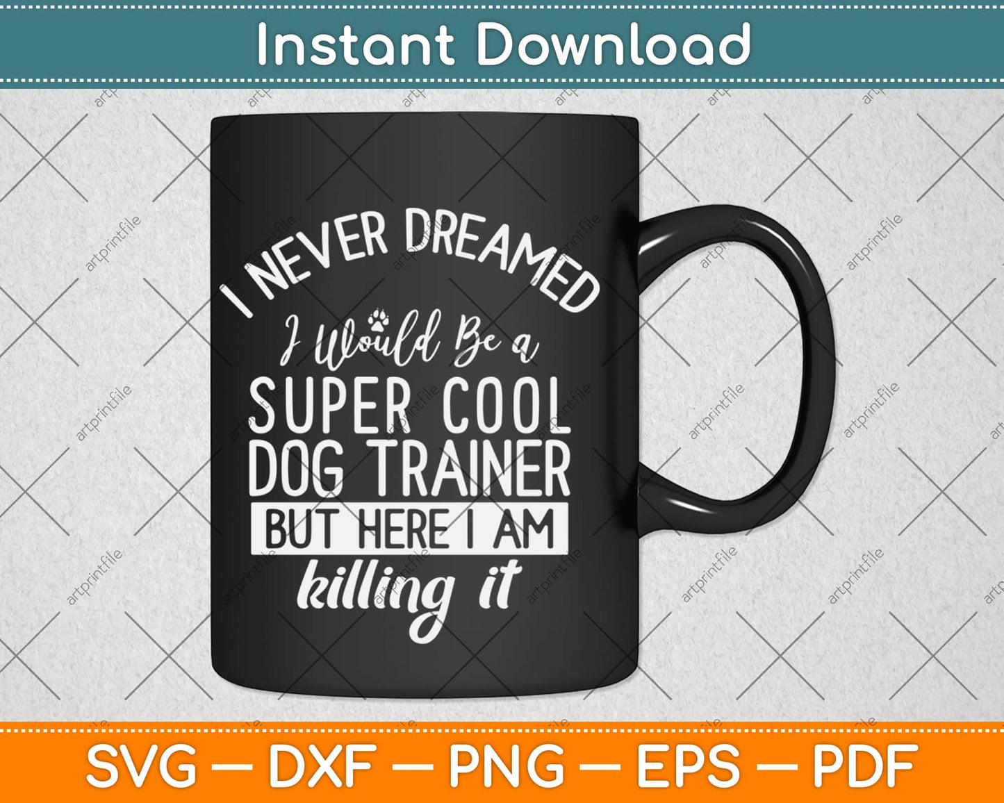 Funny Super Cool Dog Trainer Svg Design Cricut Printable Cutting Files