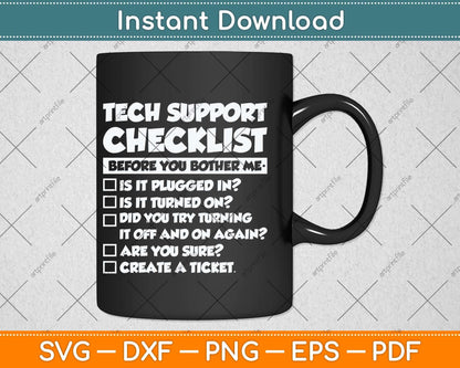 Funny Tech Support Checklist Svg Png Dxf Digital Cutting File