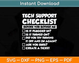Funny Tech Support Checklist Svg Png Dxf Digital Cutting File